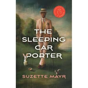 The Sleeping Car Porter -- Suzette Mayr